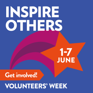 Volunteers Week runs from 1st June, until 7th June. Inspire others & get involved this volunteers week!